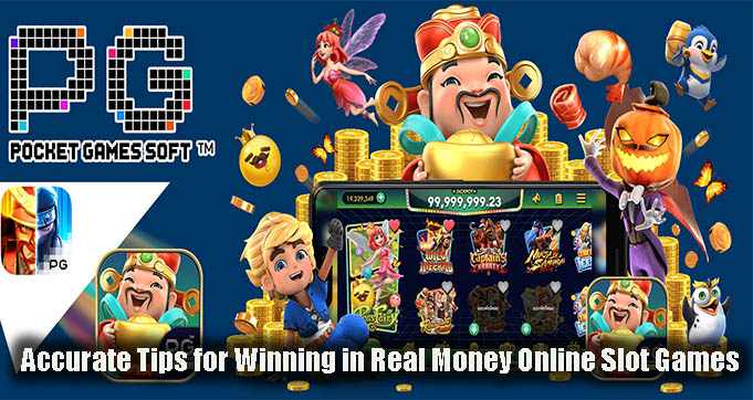 Accurate Tips for Winning in Real Money Online Slot Games